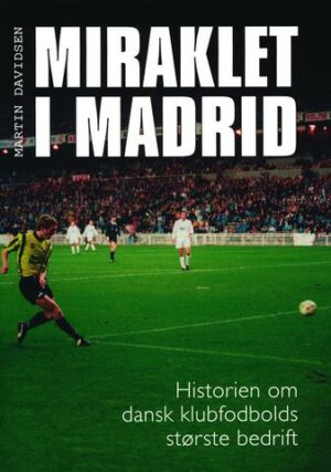 Miraklet i Madrid