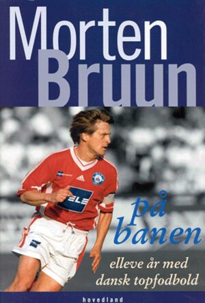 Morten Bruun – På banen