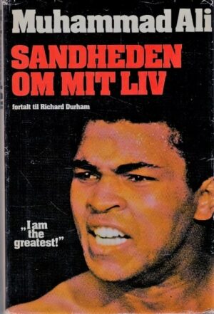 Muhammed Ali – Sandheden om mit liv