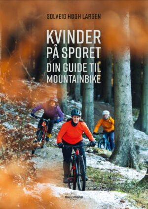 Kvinder på Sporet – Din Guide til mountainbike