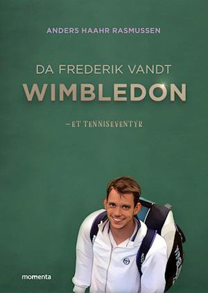 Da Frederik vandt Wimbledon – Et tenniseventyr