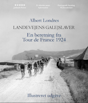Landevejens galejslaver -  illustreret udgave