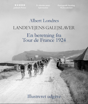 Landevejens galejslaver –  illustreret udgave