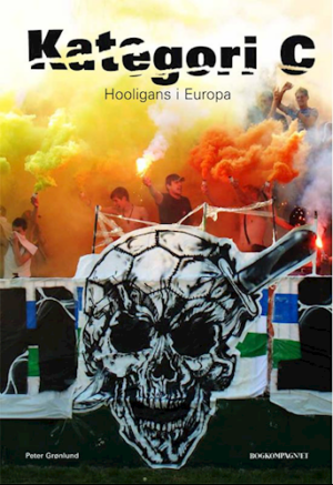 Kategori C – Hooligans i Europa
