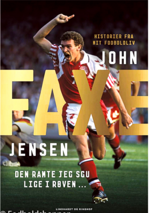 John Faxe Jensen – Historier fra mit fodboldliv