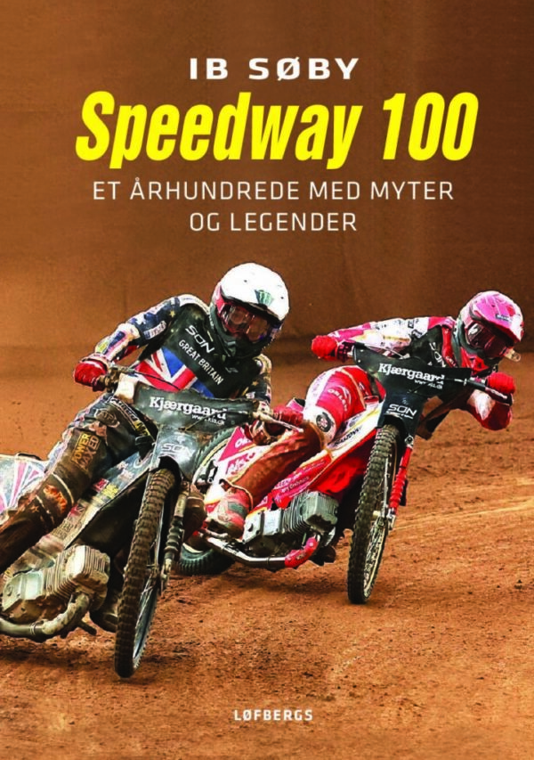 Speedway 100 - Et århundrede med myter og legender