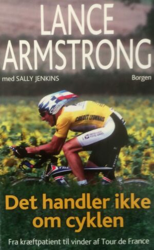 Lance Armstrongs Det handler ikke om cyklen