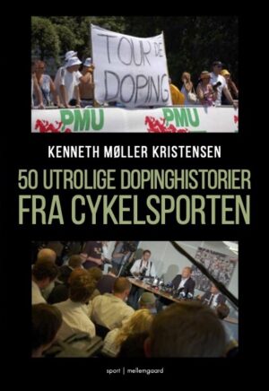 50 Utrolige dopinghistorier fra cykelsporten